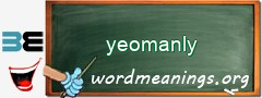 WordMeaning blackboard for yeomanly